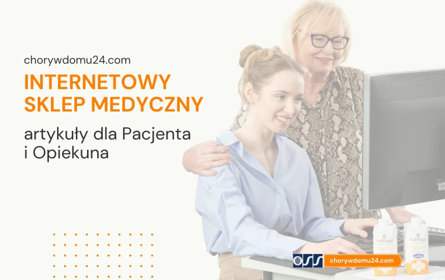 Poznaj nasz internetowy sklep medyczny dla pacjenta i opiekuna - chory w domu24 jak poruszac sie po sklepie