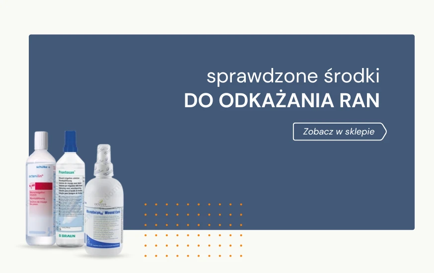 sprawdzone środki do odkażania ran