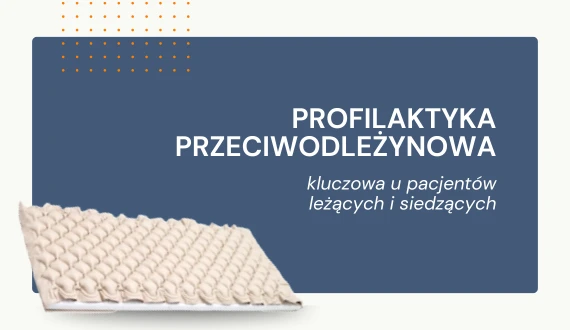 Profilaktyka przeciwodleżynowa