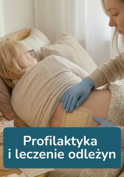 Profilaktyka i leczenie odleżyn Profilaktyka i leczenie odleżyn hover