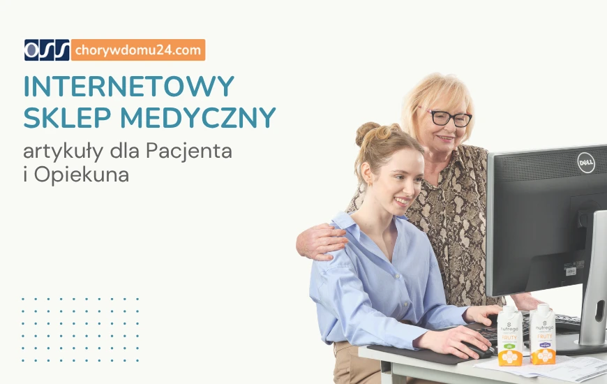 Poznaj nasz internetowy sklep medyczny dla pacjenta i opiekuna - chory w domu24 jak poruszac sie po sklepie