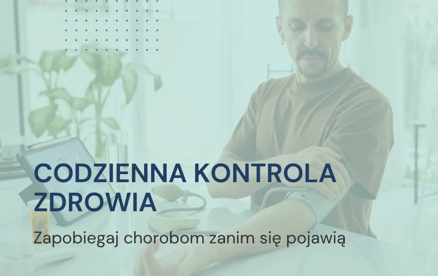 Codzienna kontrola stanu zdrowia pacjenta w domu